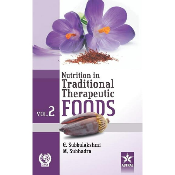 Nutrition in Traditional Therapeutic Foods Vol. 2, (Hardcover)