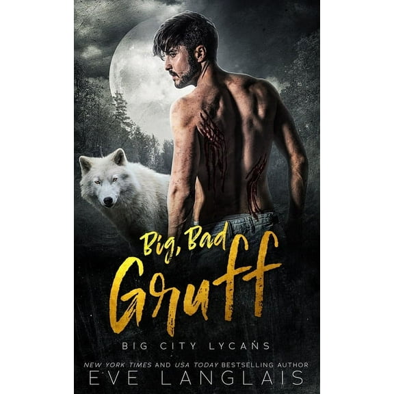 Big City Lycans Big, Bad Gruff, Book 2, (Paperback)