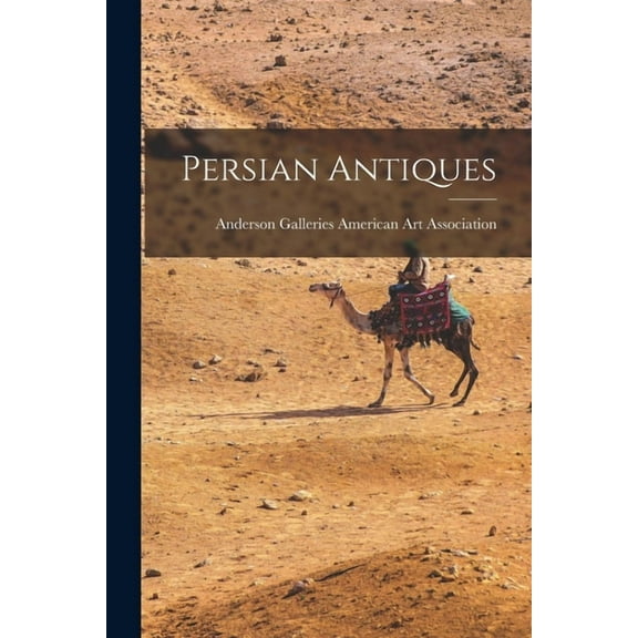 Persian Antiques, (Paperback)