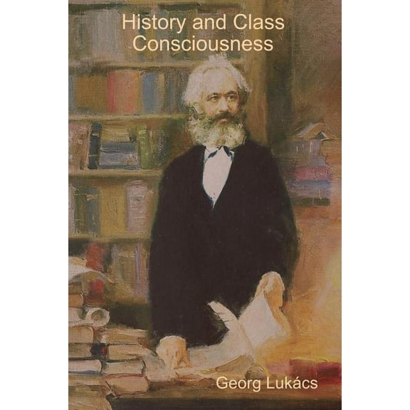 History and Class Consciousness, (Paperback)