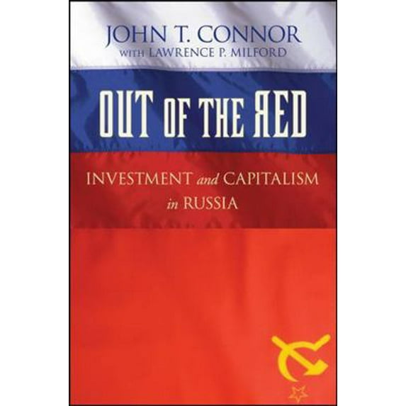 Pre-Owned Out of the Red: Investment and Capitalism in Russia (Hardcover) 0470269782 9780470269787