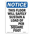 thumbnail image 1 of SignMission OS-NS-A-1218-V-16677 12 x 18 in. OSHA Notice Sign - This Floor Will Safely, 1 of 1