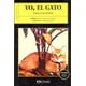 thumbnail image 1 of YO: EL GATO EDITORES MEXICANOS UNIDOS NATSUME SOSEKI, 1 of 2