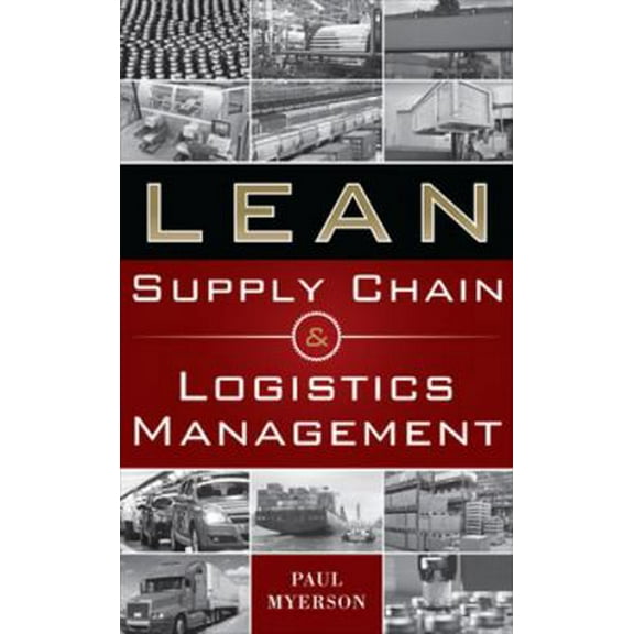 Pre-Owned Lean Supply Chain and Logistics Management (Hardcover) 007176626X 9780071766265