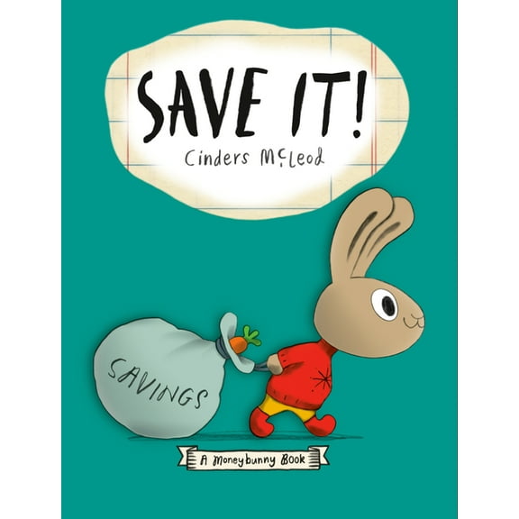 A Moneybunny Book Save It!, (Paperback)