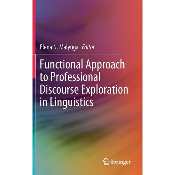 Functional Approach to Professional Discourse Exploration in Linguistics, (Hardcover)