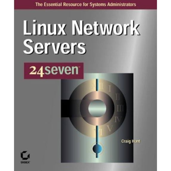 Pre-Owned Linux Network Servers 24 Seven (Paperback) 0782125069 9780782125061
