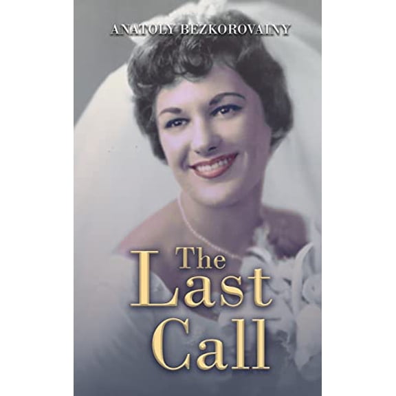 Pre-Owned The Last Call (Hardcover) 1959579711 9781959579717