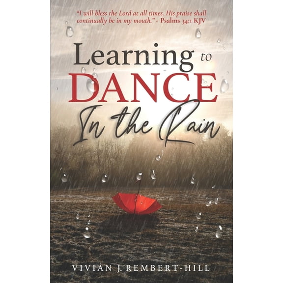 Learning to Dance In the Rain (Paperback)