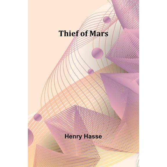 Thief of Mars, (Paperback)