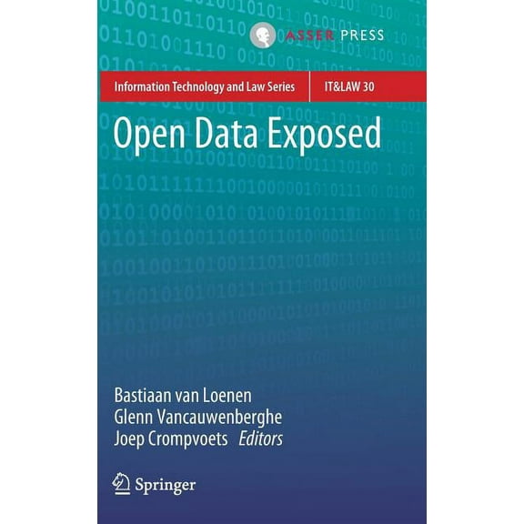 Information Technology and Law Open Data Exposed, Book 30, (Hardcover)