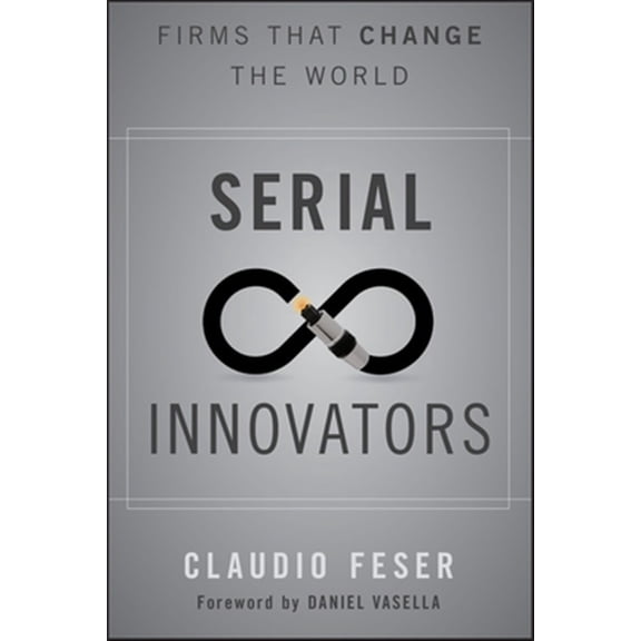 Pre-Owned Serial Innovators (Hardcover)