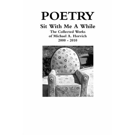 Sit With Me A While, (Paperback)