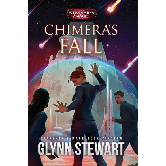 Starship's Mage Chimera's Fall, Book 16, (Paperback)