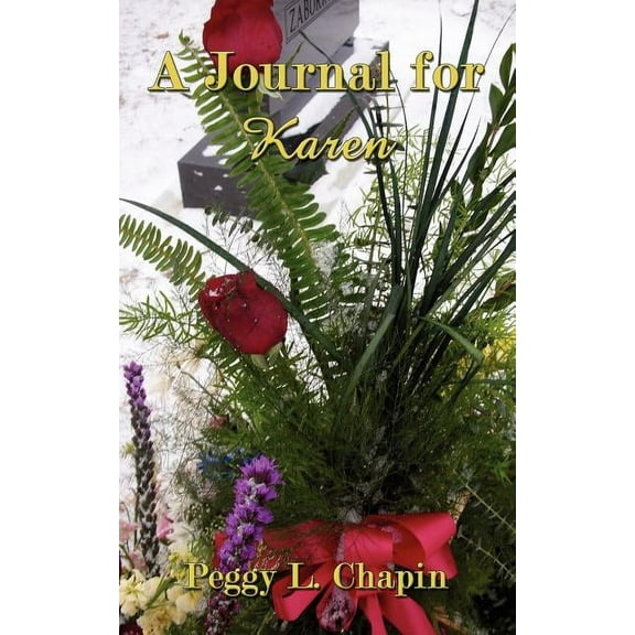A Journal for Karen (Paperback)