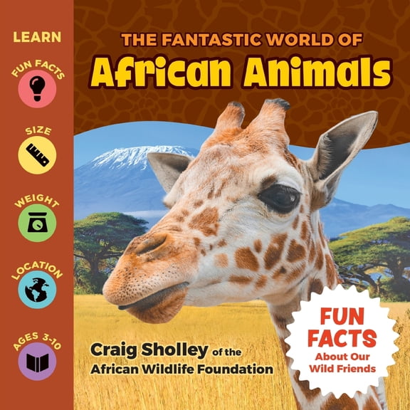 Pre-Owned The Fantastic World of African Animals (Paperback) 1956462686 9781956462685