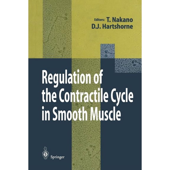 Regulation of the Contractile Cycle in Smooth Muscle, (Paperback)