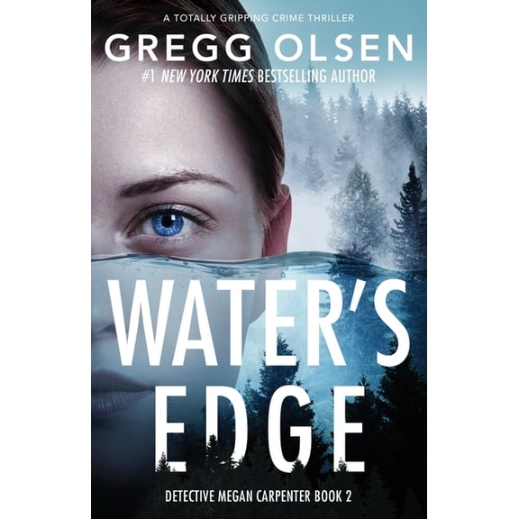 Detective Megan Carpenter Water's Edge: A totally gripping crime thriller, Book 2, (Paperback)