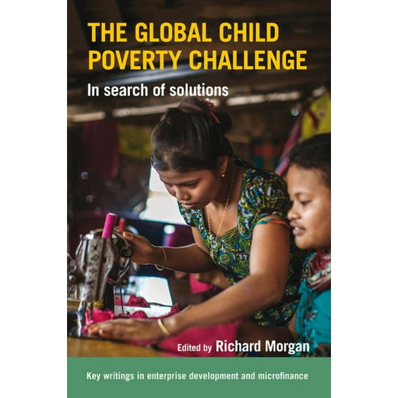 The Global Child Poverty Challenge (Hardcover)