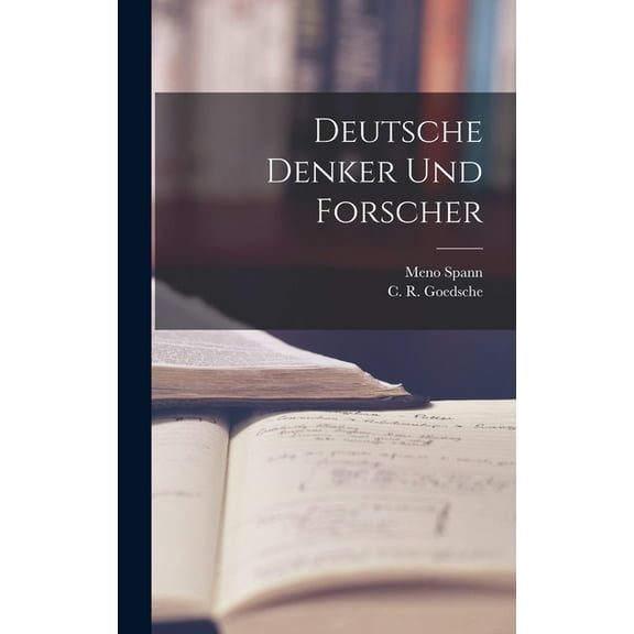Deutsche Denker Und Forscher, (Hardcover)