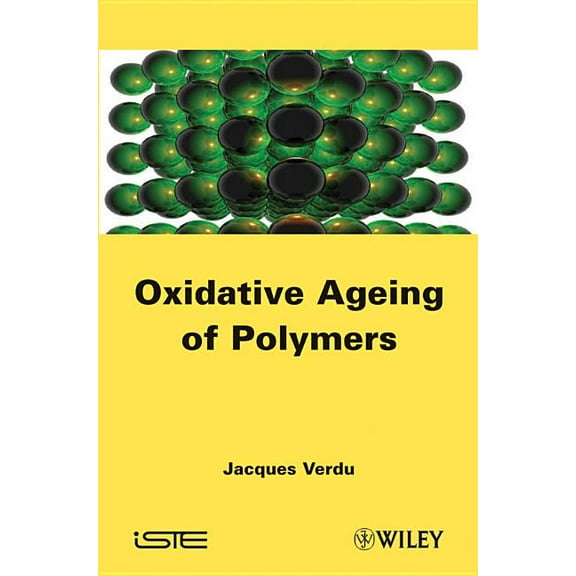 Oxydative Ageing of Polymers (Hardcover)