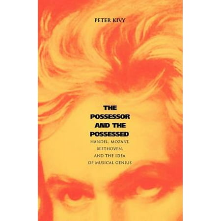 The Possessor And The Possessed Handel Mozart