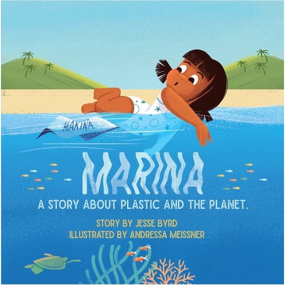 Marina: A Story about Plastic and the Planet, (Paperback)