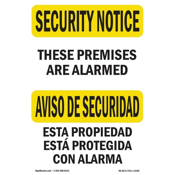 OSHA SECURITY NOTICE Sign - These Premises Alarmed Bilingual | Decal | Protect Your Business, Work Site, Warehouse & Shop Area | Made in the USA