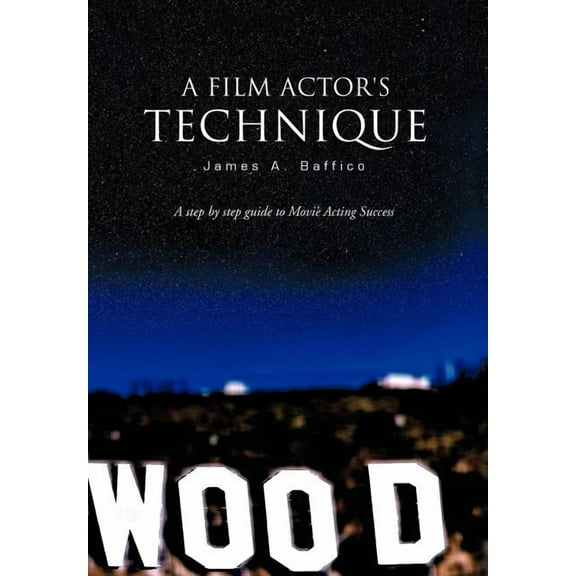 A Film Actor's Technique, (Hardcover)