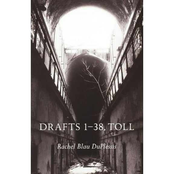 Wesleyan Poetry Drafts 1 38, Toll, (Paperback)