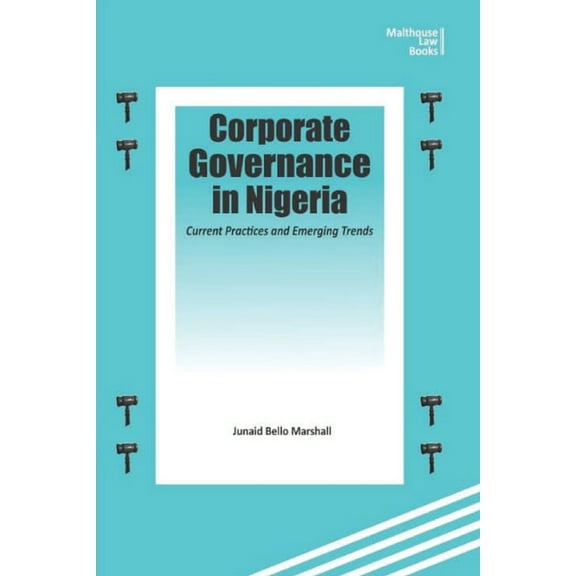 Corporate Governance in Nigeria: Current Practices and Emerging Trends, (Paperback)