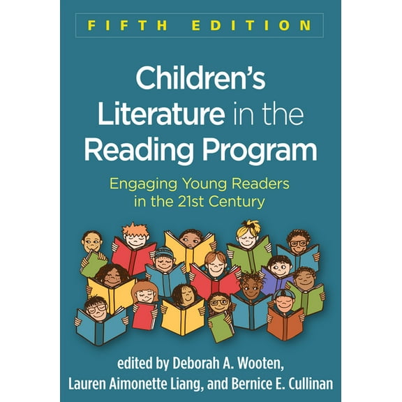 Children's Literature in the Reading Program : Engaging Young Readers in the 21st Century (Edition 5) (Hardcover)