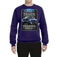 thumbnail image 2 of Ford Truck Parking Only Sign Gift for Owners of Ford Trucks | Mens Cars and Trucks Crewneck Graphic Sweatshirt, Purple, Small, 2 of 3