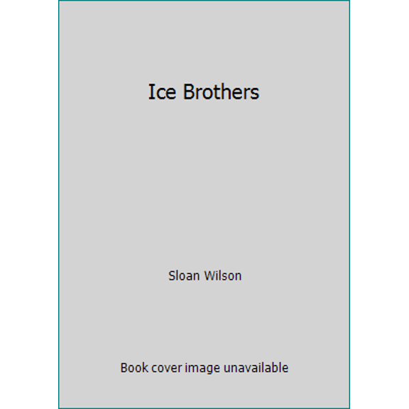 Pre-Owned Ice Brothers (Hardcover) 0877952329 9780877952329