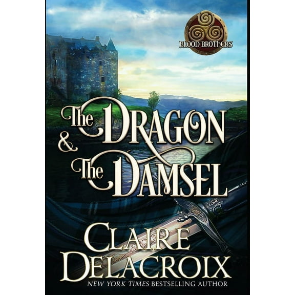 Blood Brothers The Dragon & the Damsel: A Medieval Romance, Book 3, (Hardcover)