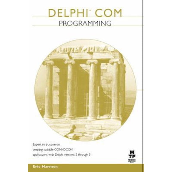 Pre-Owned Delphi COM Programming (Paperback) 1578702216 9781578702213
