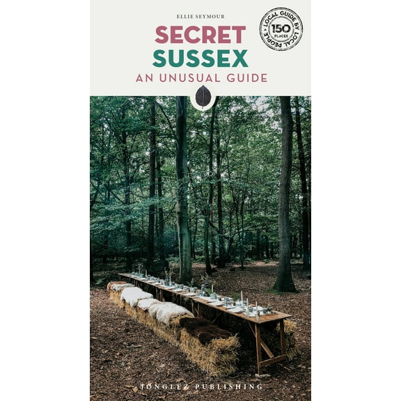 'Secret' guides: Secret Sussex : An Unusual Guide (Paperback)