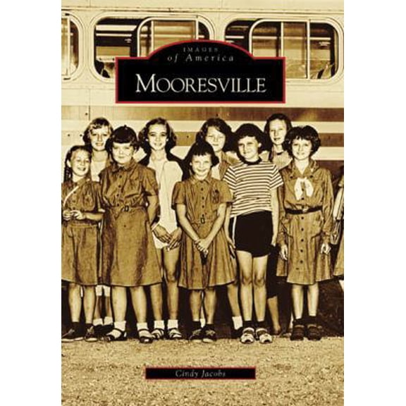 Pre-Owned Mooresville (Paperback) 0738544027 9780738544021
