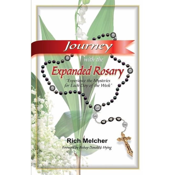 Journey with the Expanded Rosary (Paperback)
