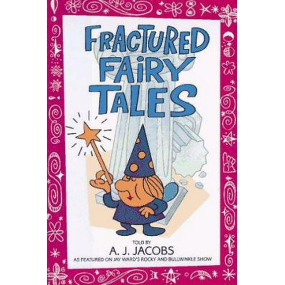 Pre-Owned Fractured Fairy Tales (Hardcover) 0553099809 9780553099805