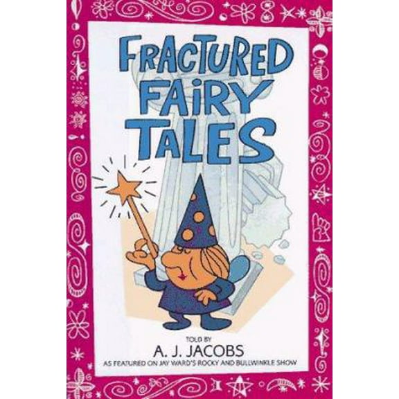 Pre-Owned Fractured Fairy Tales (Hardcover) 0553099809 9780553099805