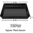 thumbnail image 4 of 10Pcs Plastic Flower Plant Pot Saucer,8.7x8.7x1.3In Outdoor Plant Pots,QZS Plant Water Catcher Drip Dishes,Black Square Plant Drip Trays, 4 of 6