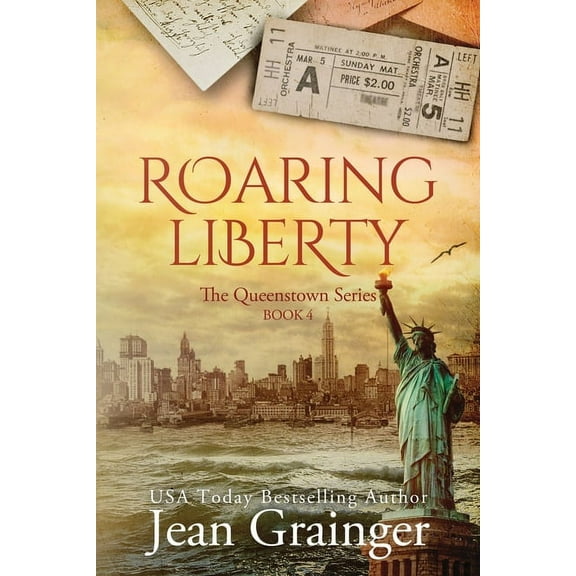 The Queenstown Roaring Liberty, Book 4, (Paperback)