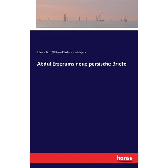 Abdul Erzerums neue persische Briefe (Paperback)