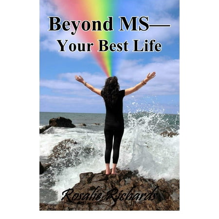 Beyond MS: Your Best Life - eBook (Beyond Your Best Indianapolis)