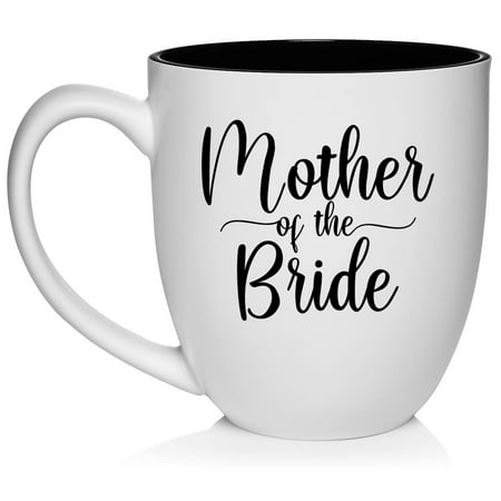 

Mother Of The Bride Ceramic Coffee Mug Tea Cup Gift for Her Friend Grandma Sister (16oz White)