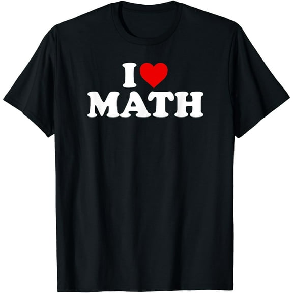 I Love Math - Heart T-Shirt