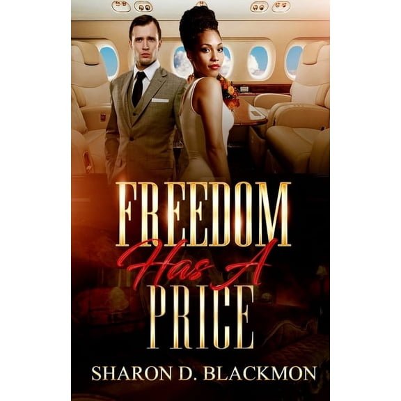Freedom Has A Price (Paperback)