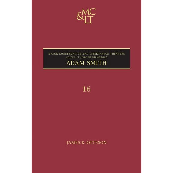 Major Conservative and Libertarian Think Adam Smith, Book 16, (Hardcover)