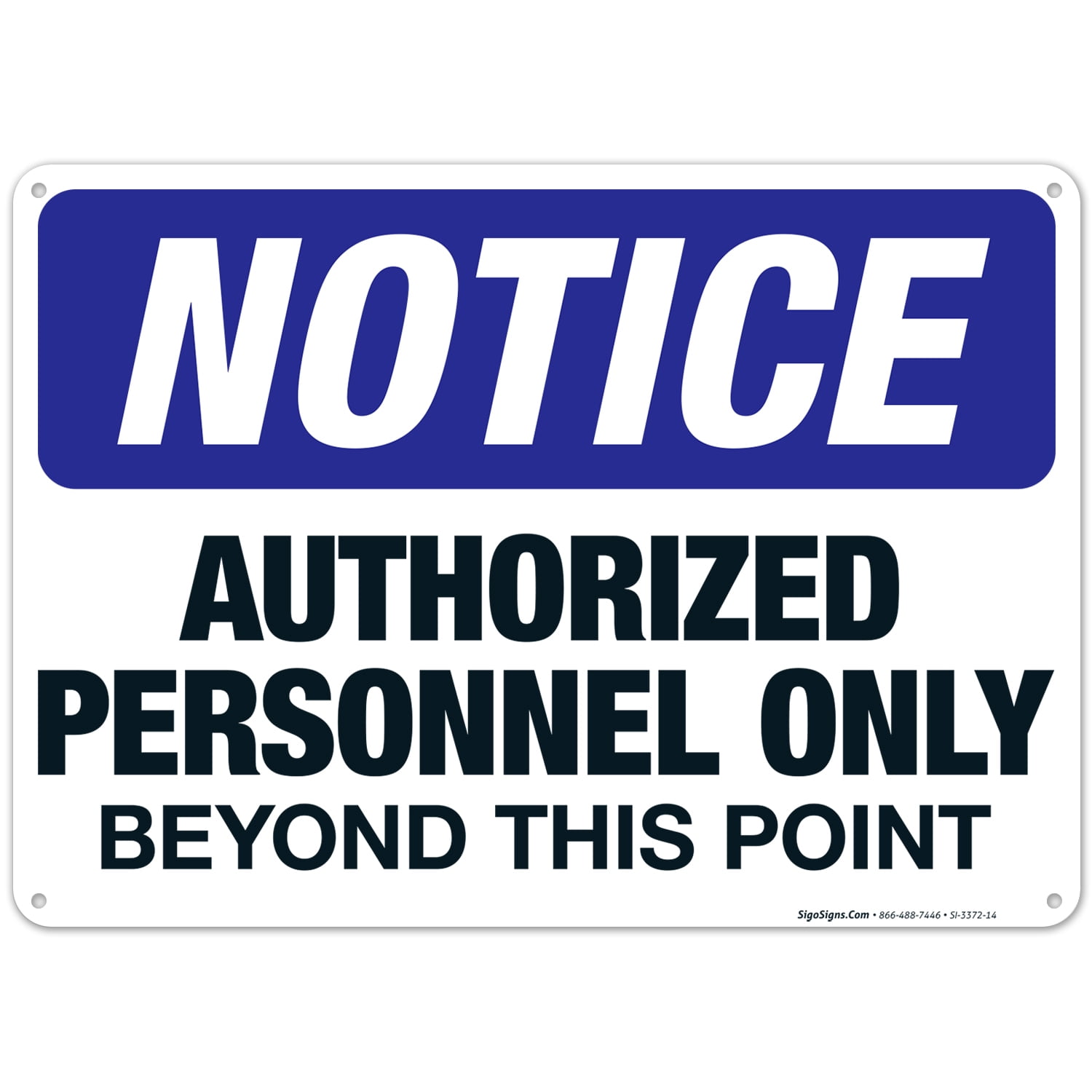 Authorized Personnel Only Beyond This Point Sign, OSHA Sign, 10x14 ...